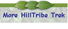 More HillTribe Trek
