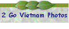 2 Go Vietnam Photos