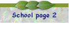 School page 2