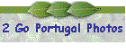 2 Go Portugal Photos