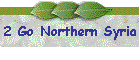 2 Go Northern Syria