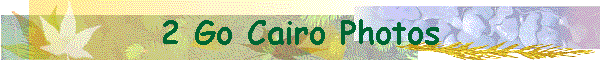 2 Go Cairo Photos