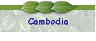 Cambodia